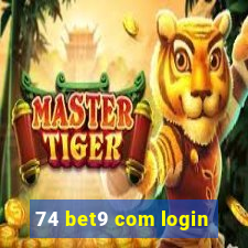 74 bet9 com login